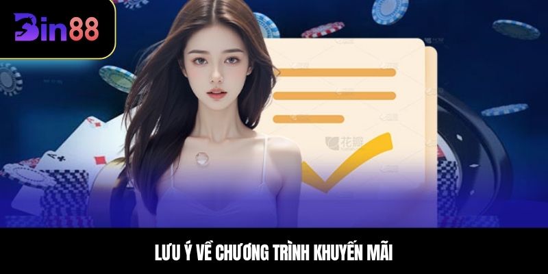 Lưu ý về chương trình khuyến mãi